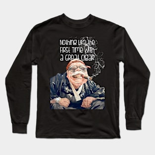 Puff Sumo: There's Nothing Like the First Time With a Great Cigar  on a dark (Knocked Out) background Long Sleeve T-Shirt